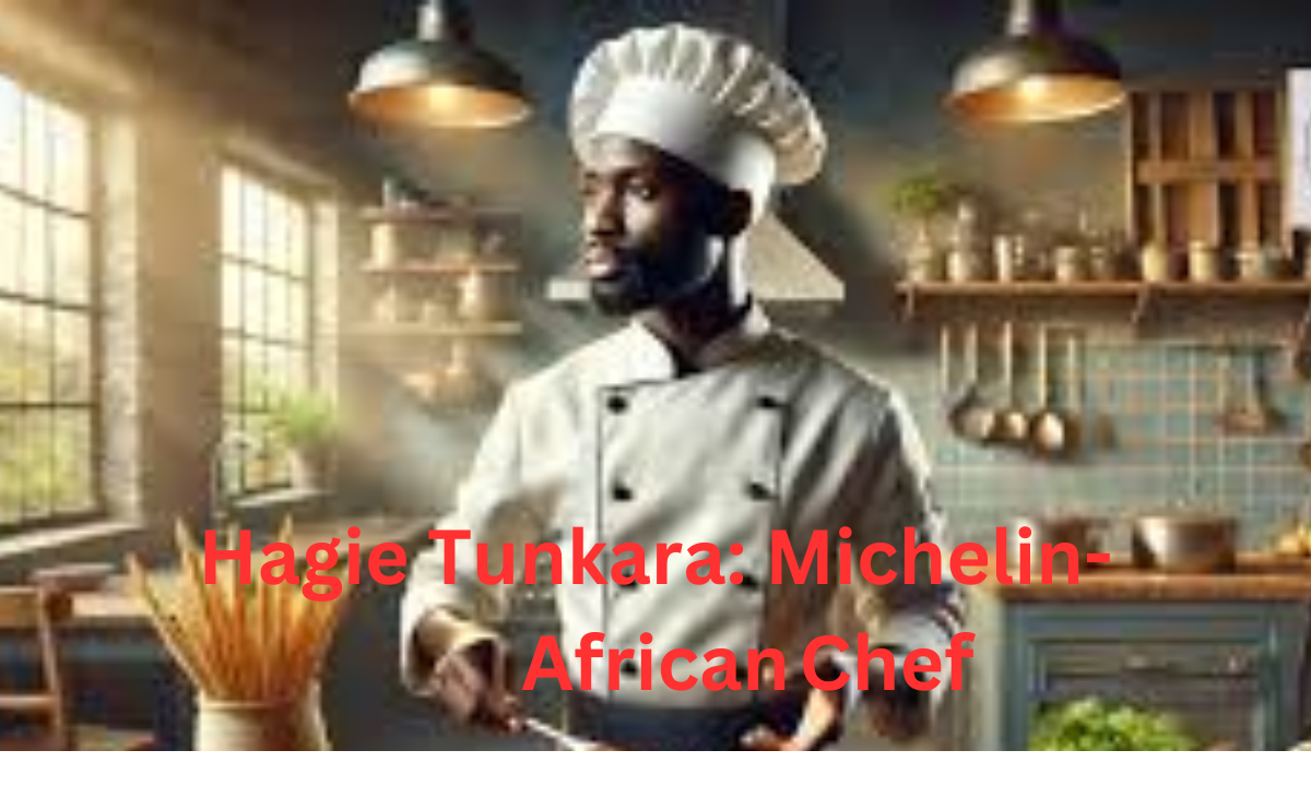 Hagie Tunkara Michelin chef